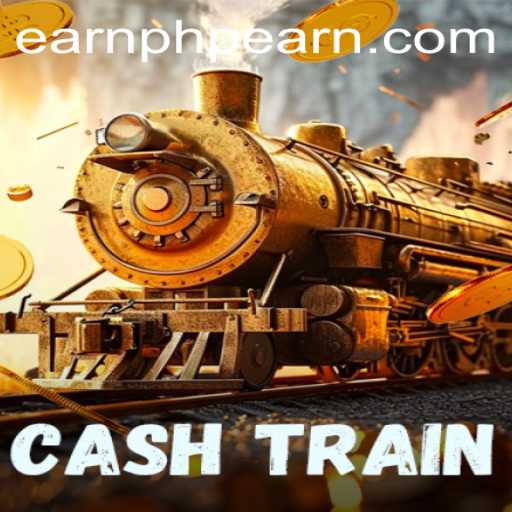 CashTrain: Dive into the World of EarnPhp Gaming Adventure